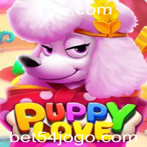 Descubra o Fascinante Mundo do Jogo 'PuppyLove' e a Estratégia 'BET 54'